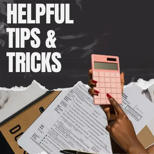 Helpful Tips & Tricks