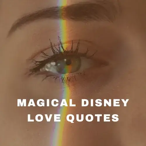 Magical Disney Love Quotes