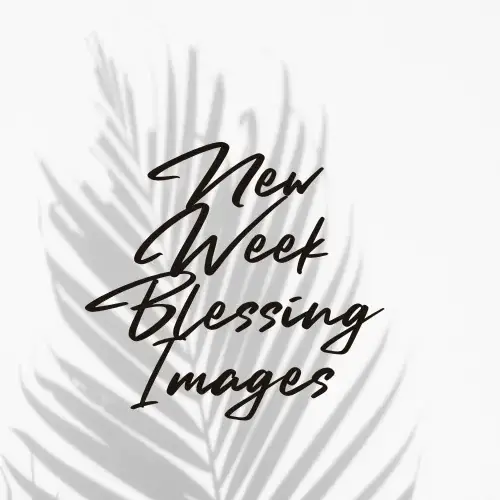 New Week Blessing Images