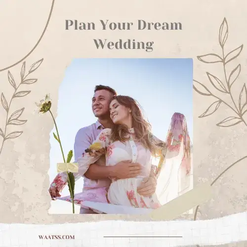 Plan Your Dream Wedding