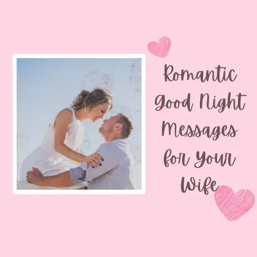 Romantic Good Night Messages for Your Wife