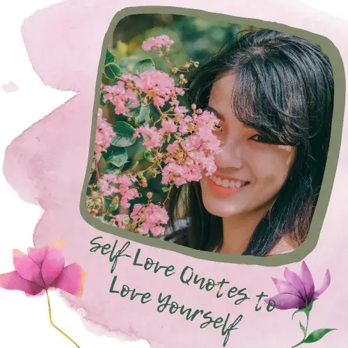 Self-Love Quotes to Love Yourself