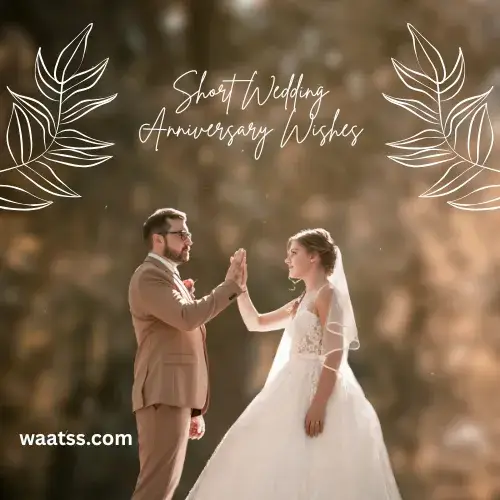 Short Wedding Anniversary Wishes
