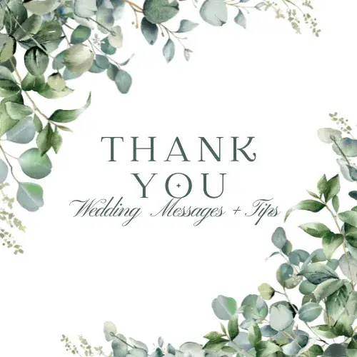 Wedding Thank You Messages + Tips