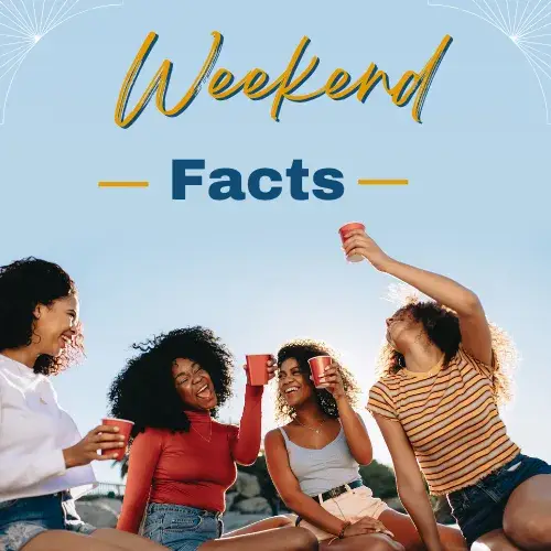 Weekend Facts