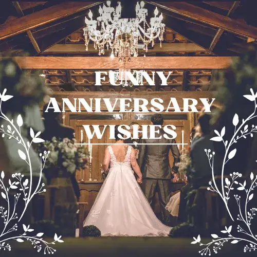 Funny Anniversary Wishes