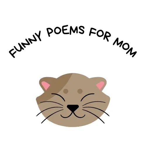 Funny Poems for Mom