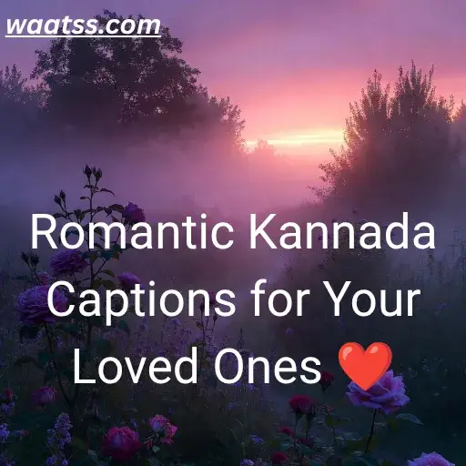 romantic-kannada-captions-for-your-loved-ones