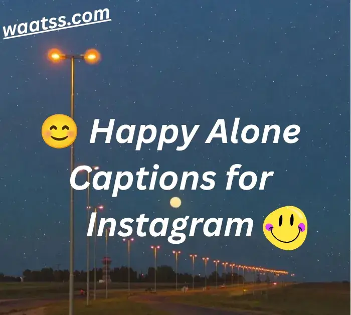 happy-alone-captions-for-instagram